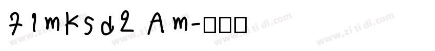 71mksd2 Am字体转换